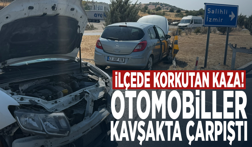 İlçede korkutan kaza! Otomobiller kavşakta çarpıştı: 1 yaralı