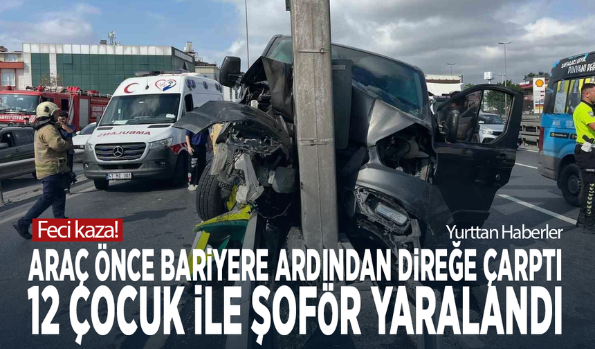 Feci kaza! Araç önce bariyere ardından direğe çarptı: 12 çocuk ile şoför yaralandı