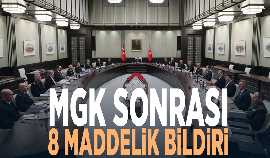 MGK sonrası 8 maddelik bildiri