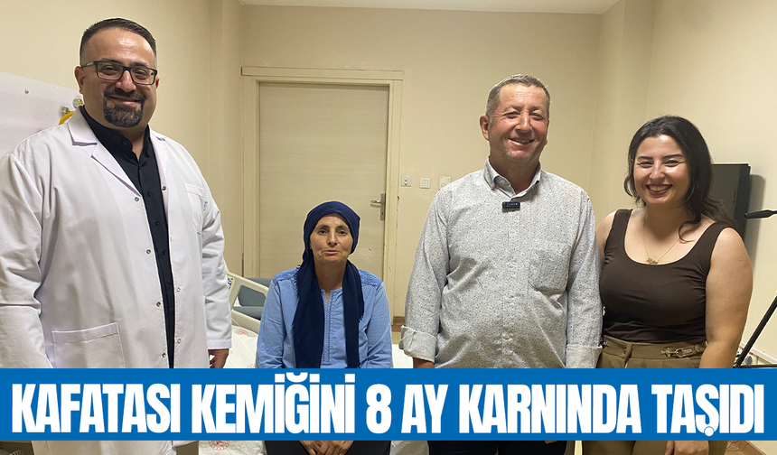 Manisa'da 8 ay karnında taşıdığı kafatası kemiği yeniden yerine takılan kadın sağlığına kavuştu