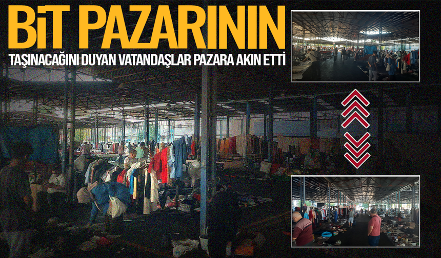 Manisa’da Bit Pazarı taşınıyor, vatandaşlar pazara akın etti