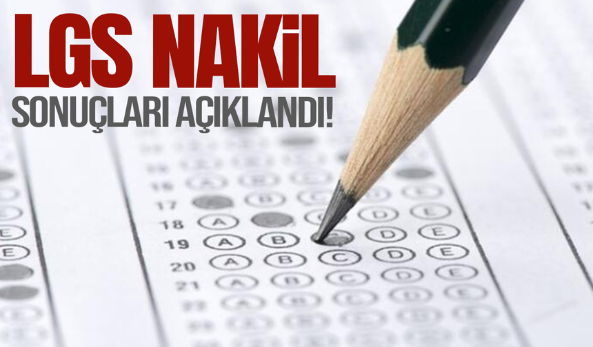 LGS Nakil Sonuçları Açıklandı!