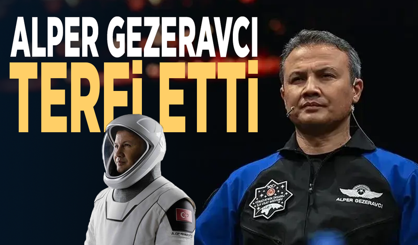 Alper Gezeravcı terfi etti