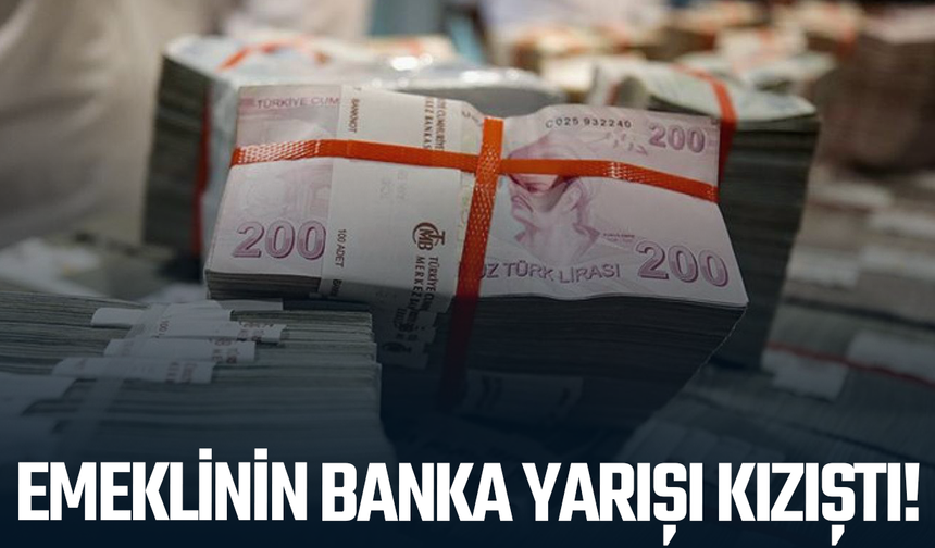 Emeklinin banka yarışı kızıştı!