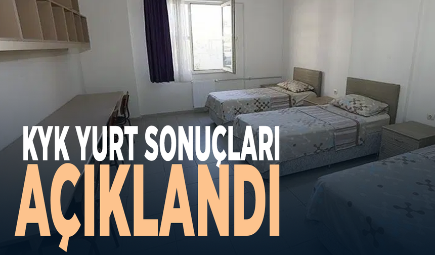 KYK yurt sonuçları açıklandı