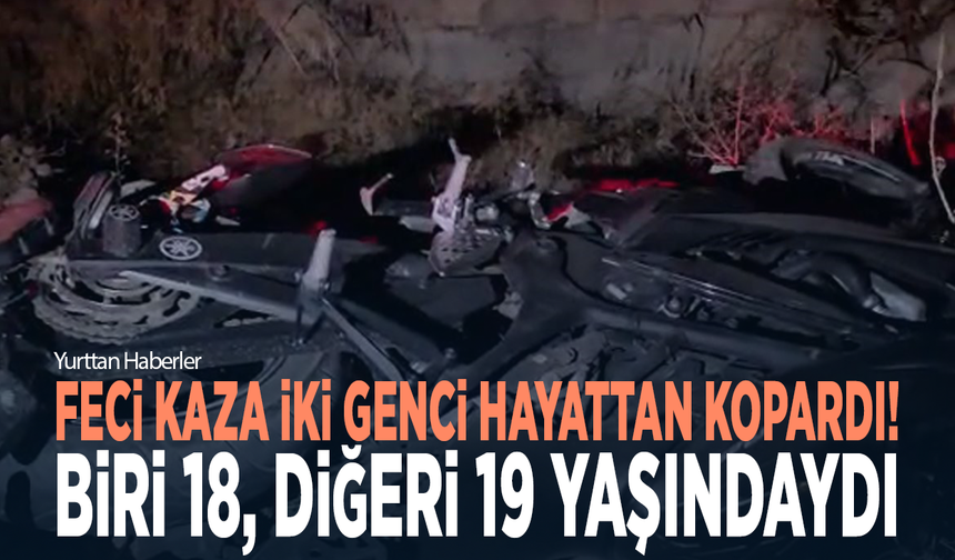 Feci kaza iki genci hayattan kopardı! Biri 18, diğeri 19 yaşındaydı