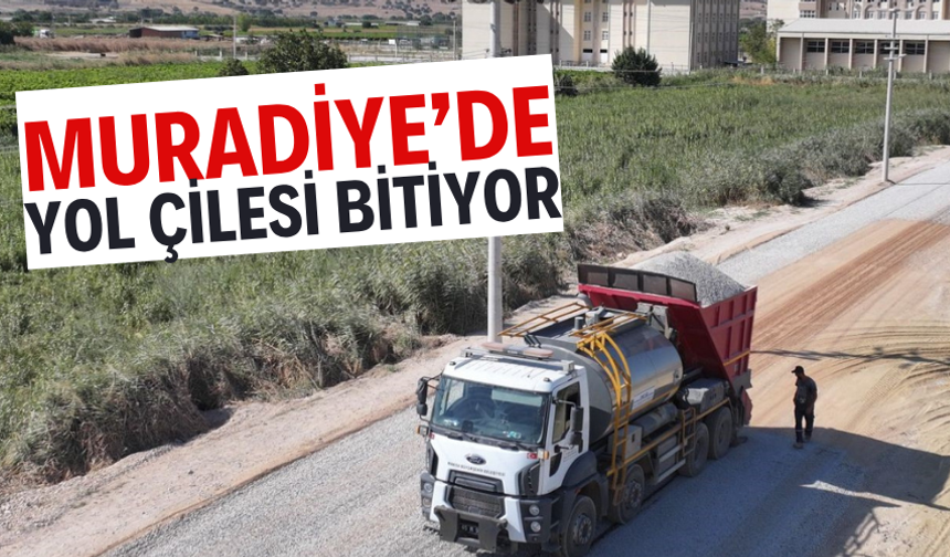 Muradiye’de yol çilesi bitiyor
