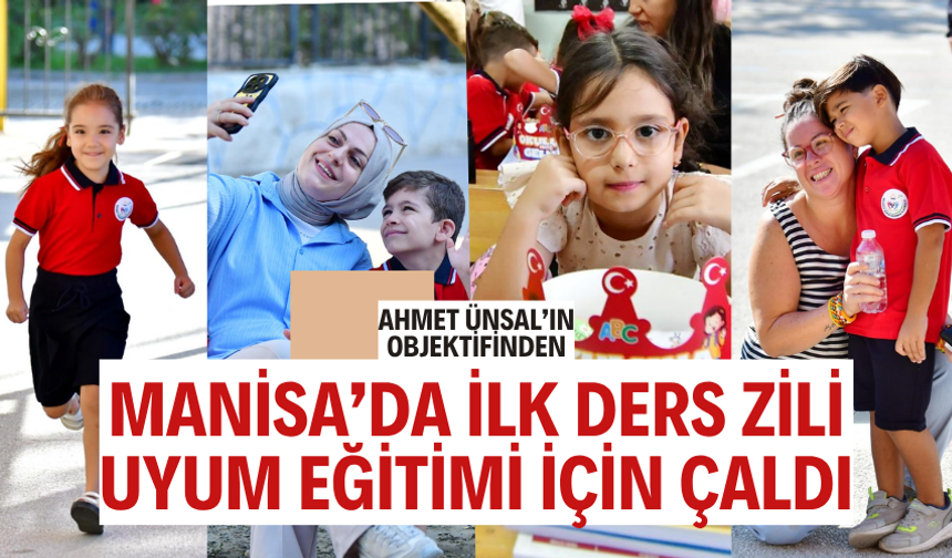 Manisa’da İlk Ders Zili Uyum Eğitimi İçin Çaldı