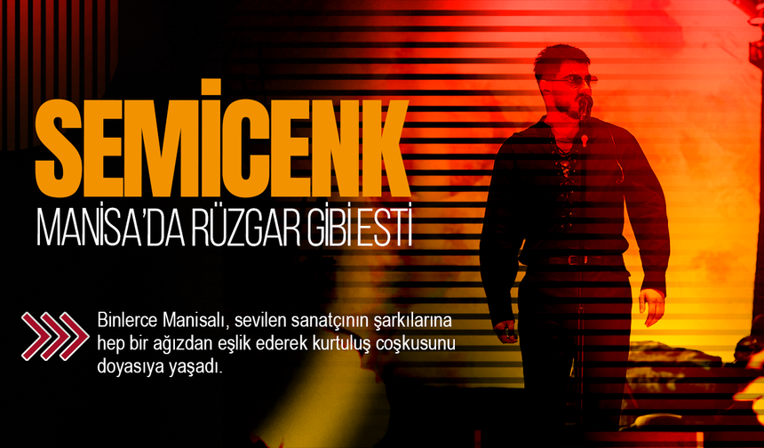Manisa’nın Kurtuluşunun 104. Yılı Semicenk Konseriyle Kutlandı