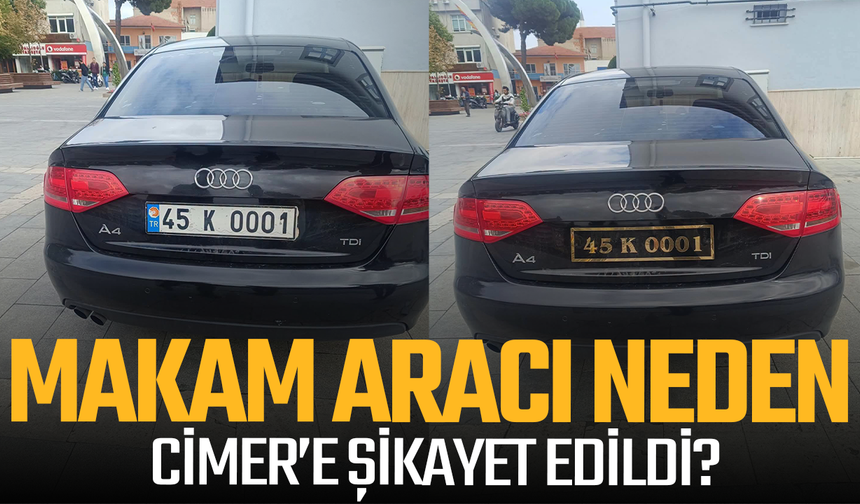 Kula’da makam aracı plakası CİMER’e şikâyet edildi