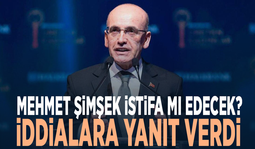 Mehmet Şimşek istifa mı edecek? İddialara yanıt verdi