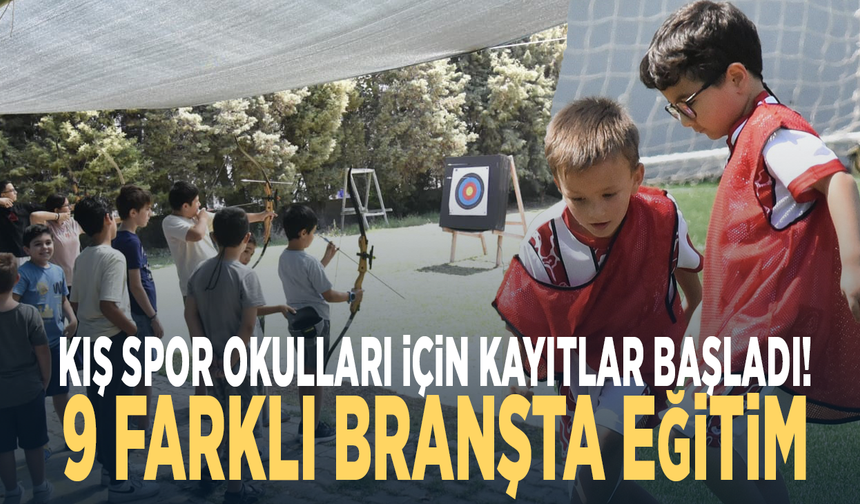 Kış Spor Okulları için kayıtlar başladı! 9 farklı branşta eğitim