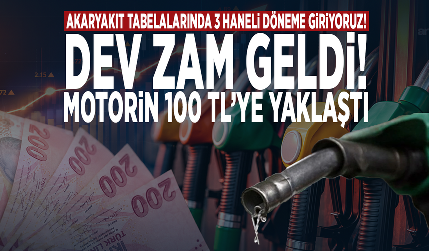 Akaryakıt tabelalarında 3 haneli döneme giriyoruz! Dev zam geldi! Motorin 100 TL’ye yaklaştı