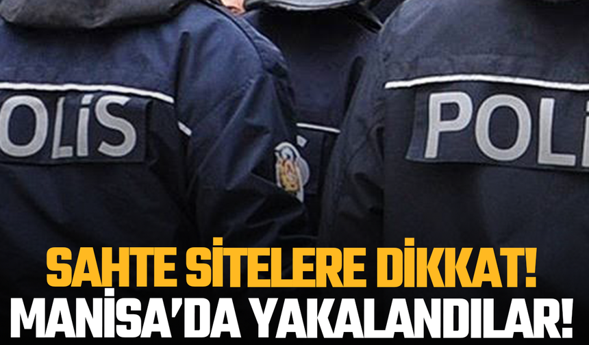 Manisa'da internet üzerinden dolandırıcılık yaptılar