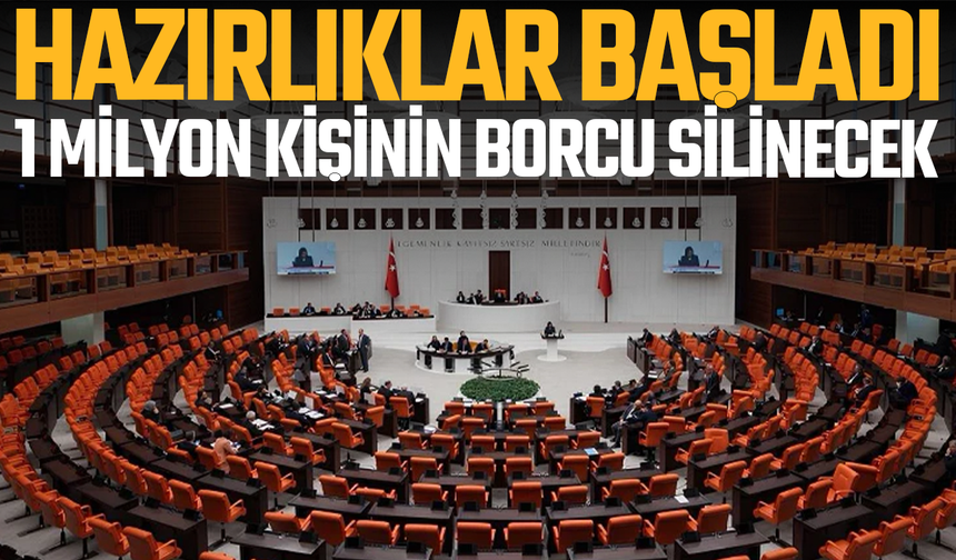 1 milyon kişinin borcu silinecek
