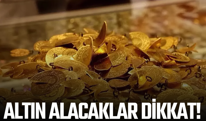Altın alacaklar dikkat