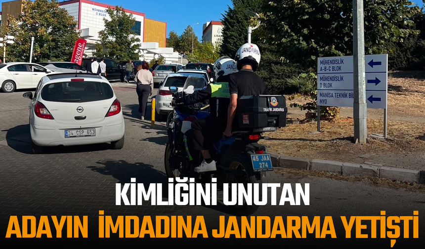 Kimliğini unutan adayın imdadına jandarma yetişti