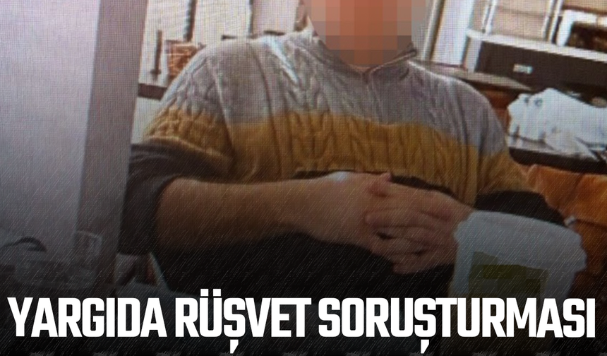 Yargıda rüşvet soruşturması