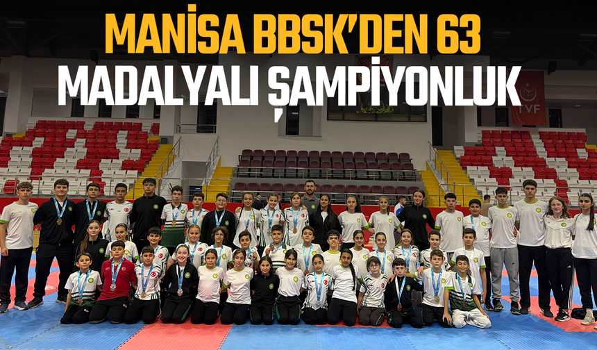 Manisa BBSK’den 63 madalyalı şampiyonluk