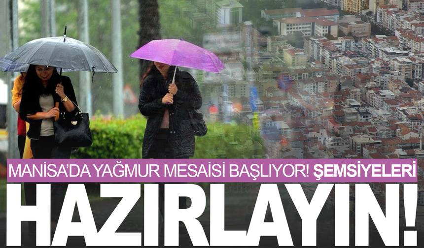 Meteoroloji'den Manisa’ya Gökgürültülü Sağanak Yağış Uyarısı