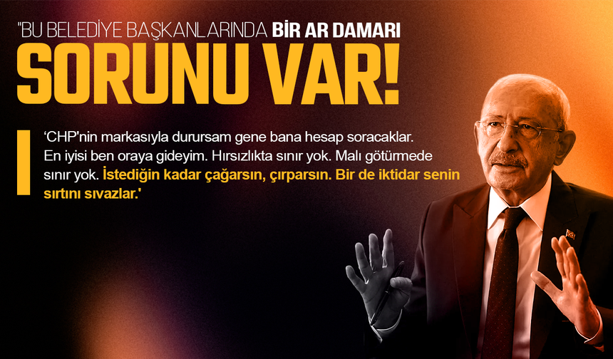 Kılıçdaroğlu: Parti değiştiren belediye başkanlarında ahlak sorunu var