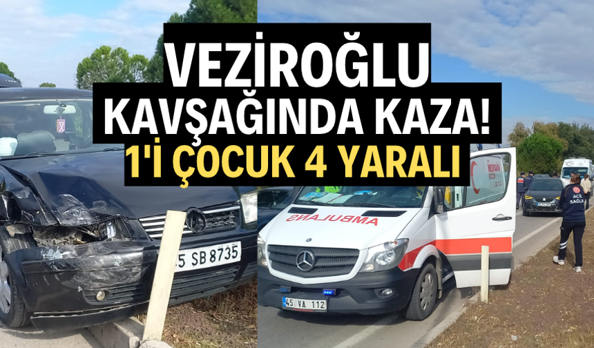 Veziroğlu kavşağında kaza! 1'i çocuk 4 kişi yaralı