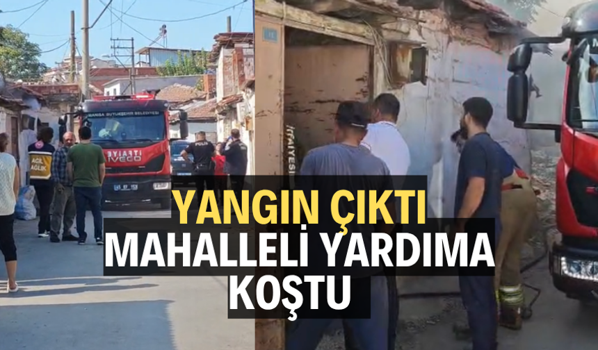 Yangın çıktı, mahalleli yardıma koştu