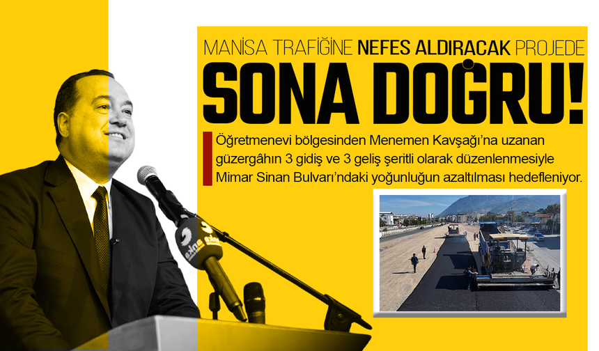 Başkan Dutlulu açıkladı: Artık Manisa trafiği nefes alacak!