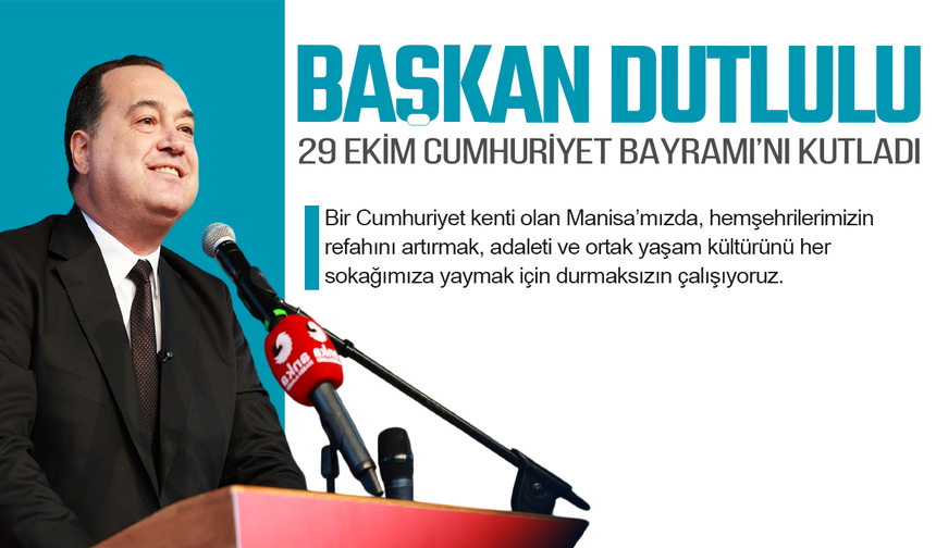 Başkan Dutlulu'dan 29 Ekim mesajı