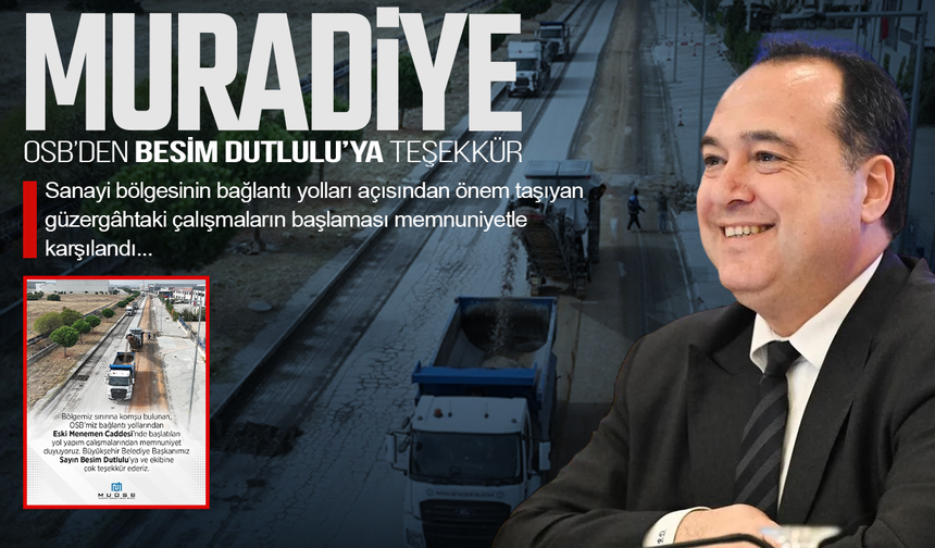 Muradiye OSB’den Besim Dutlulu’ya teşekkür!